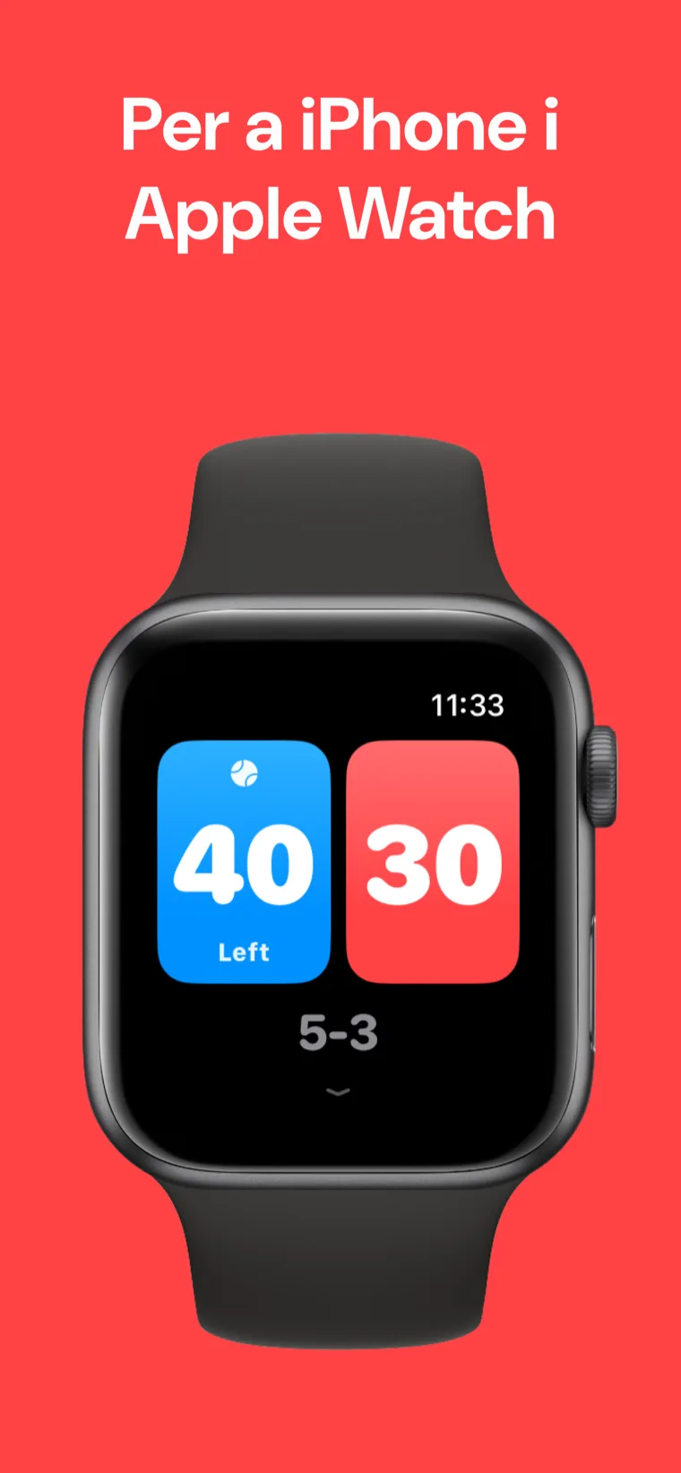 Per a iPhone i Apple Watch — Pàdel Marcador a l'Apple Watch amb Partit ràpid, Personalitza el partit i Historial