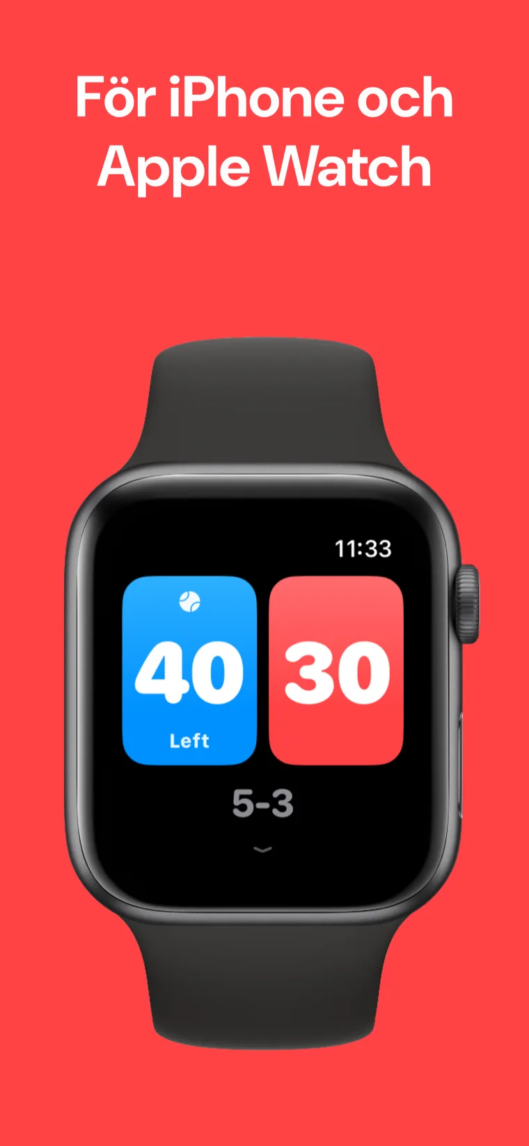 För iPhone och Apple Watch — Padel Poängtavla på Apple Watch med Snabbmatch, Anpassa match och Historik